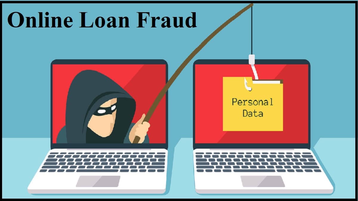 Online Loan Fraud