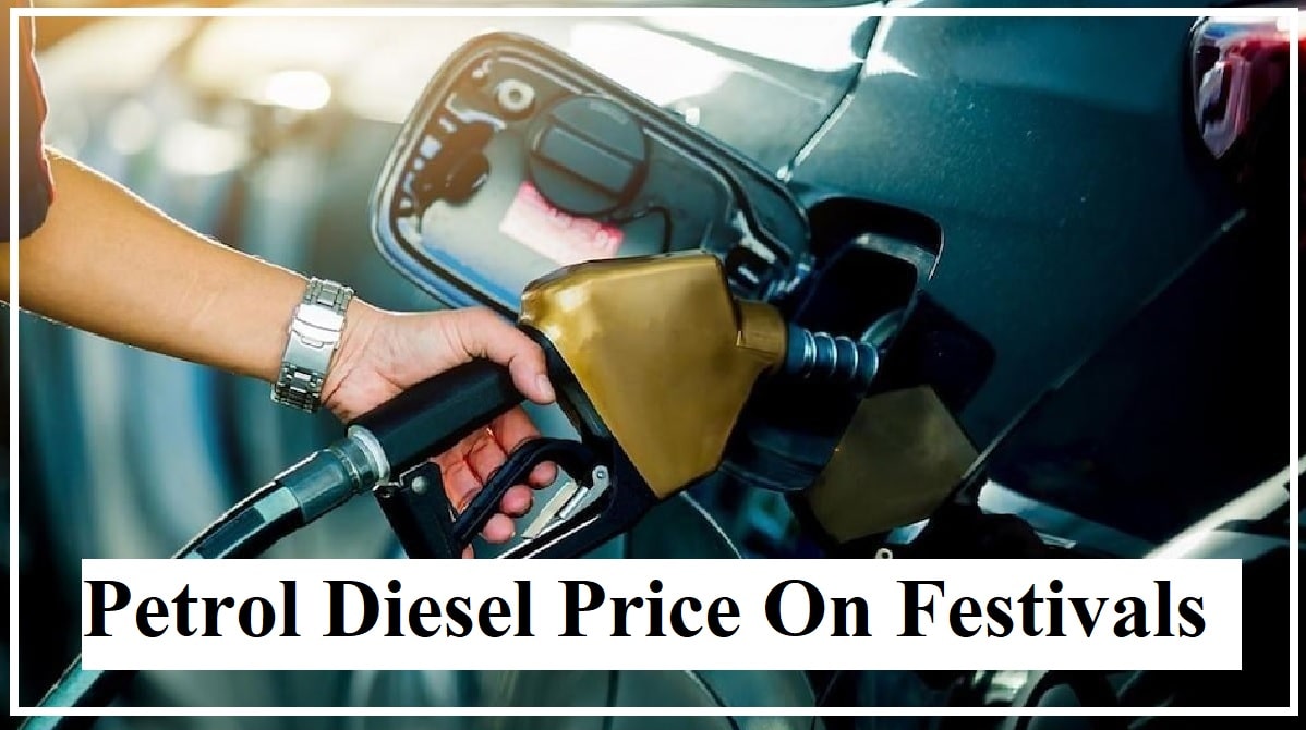 Petrol Diesel Price On Festivals